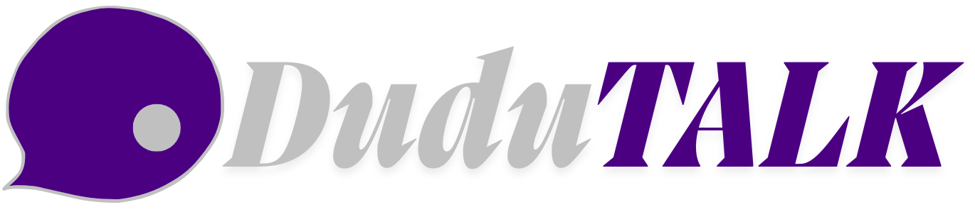 Dudutalk